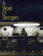 A World of Strangers